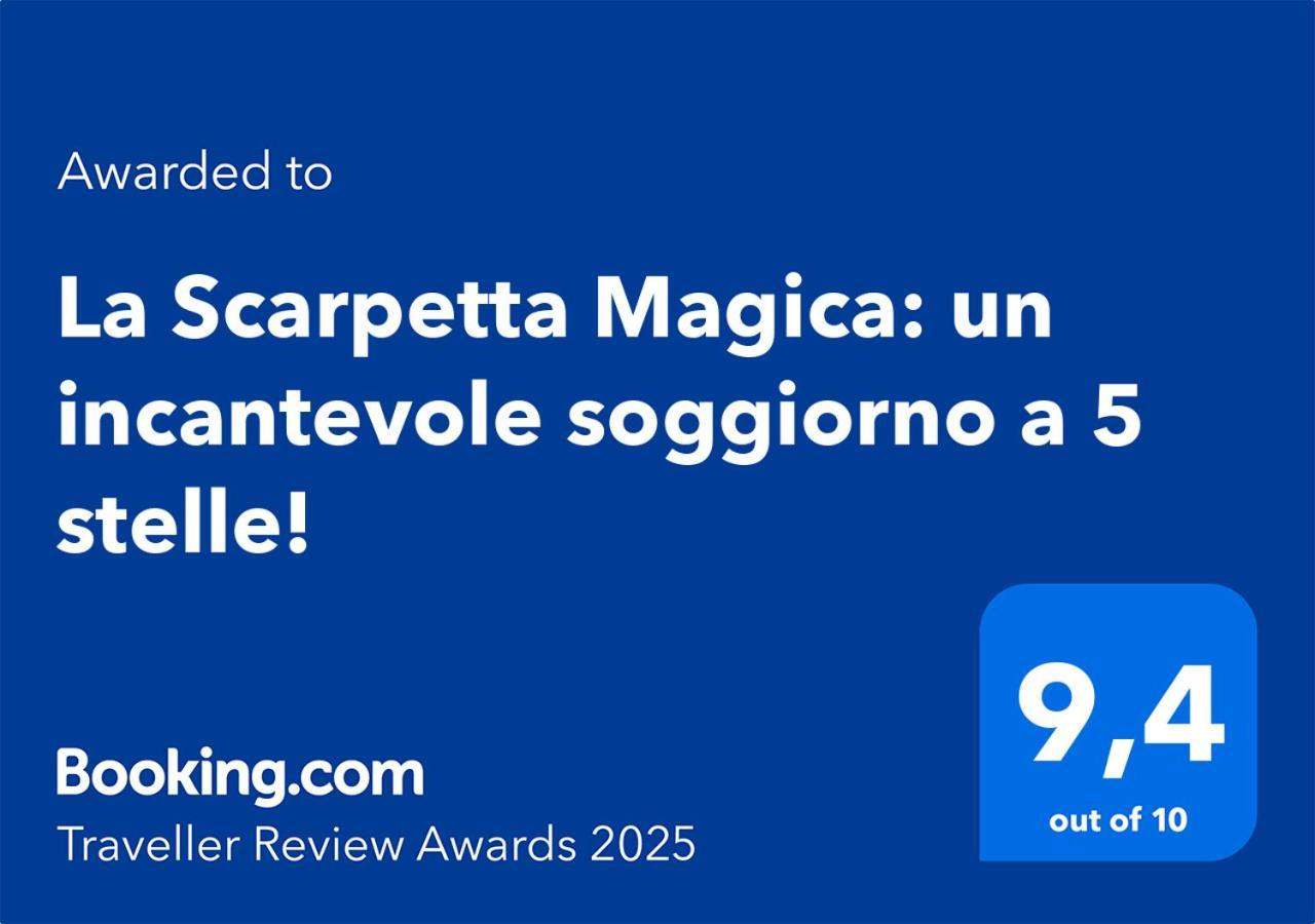 La Scarpetta Magica: Un Incantevole Soggiorno A 5 Stelle! ออฟฟิดา ภายนอก รูปภาพ